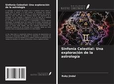 Portada del libro de Sinfonía Celestial: Una exploración de la astrología