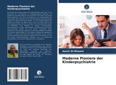 Borítókép a  Moderne Pioniere der Kinderpsychiatrie - hoz