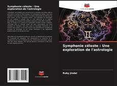 Capa do livro de Symphonie céleste : Une exploration de l'astrologie 