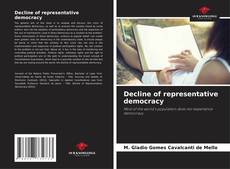 Bookcover of Decline of representative democracy