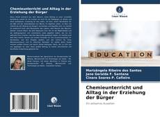 Bookcover of Chemieunterricht und Alltag in der Erziehung der Bürger