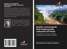 Buchcover von Analisi convergenti dell'integrazione culturale all'Unila