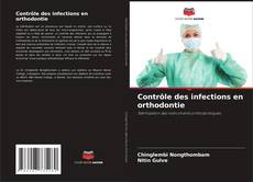 Contrôle des infections en orthodontie kitap kapağı
