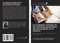 Buchcover von Los impasses actuales de las funciones parentales y del psicoanálisis en la infancia