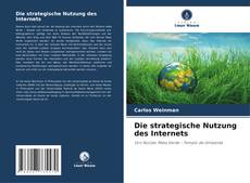 Bookcover of Die strategische Nutzung des Internets