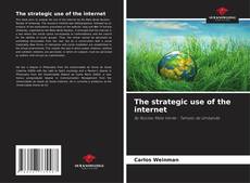 Copertina di The strategic use of the internet