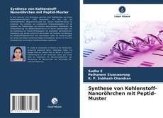 Couverture de Synthese von Kohlenstoff-Nanoröhrchen mit Peptid-Muster