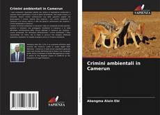 Portada del libro de Crimini ambientali in Camerun