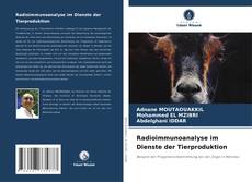 Обложка Radioimmunoanalyse im Dienste der Tierproduktion