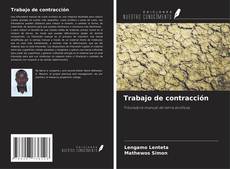 Bookcover of Trabajo de contracción