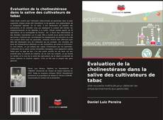 Bookcover of Évaluation de la cholinestérase dans la salive des cultivateurs de tabac