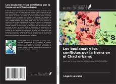 Los boulamat y los conflictos por la tierra en el Chad urbano: kitap kapağı