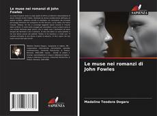 Borítókép a  Le muse nei romanzi di John Fowles - hoz