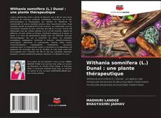 Withania somnifera (L.) Dunal : une plante thérapeutique的封面