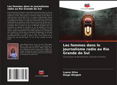 Les femmes dans le journalisme radio au Rio Grande do Sul的封面
