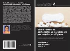 Salud femenina sostenible: La solución de los pañales ecológicos kitap kapağı