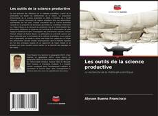 Les outils de la science productive的封面