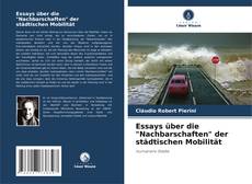 Обложка Essays über die "Nachbarschaften" der städtischen Mobilität