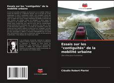 Essais sur les "contiguïtés" de la mobilité urbaine的封面