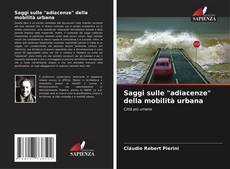 Saggi sulle "adiacenze" della mobilità urbana kitap kapağı