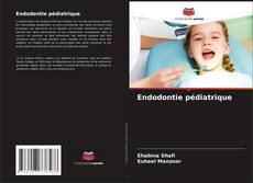 Portada del libro de Endodontie pédiatrique