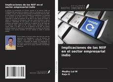 Buchcover von Implicaciones de las NIIF en el sector empresarial indio
