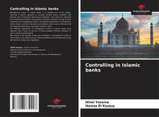 Bookcover of Controlling in Islamic banks