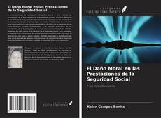 El Daño Moral en las Prestaciones de la Seguridad Social kitap kapağı