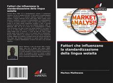 Borítókép a  Fattori che influenzano la standardizzazione della lingua wolaita - hoz