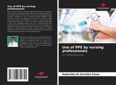 Обложка Use of PPE by nursing professionals