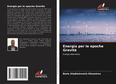 Borítókép a  Energia per le epoche Gravità - hoz