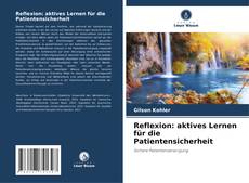 Обложка Reflexion: aktives Lernen für die Patientensicherheit