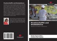 Обложка Pixation/Gaffiti and Disobedience