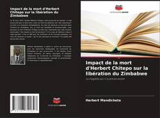Portada del libro de Impact de la mort d'Herbert Chitepo sur la libération du Zimbabwe