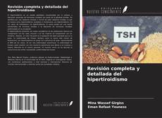Revisión completa y detallada del hipertiroidismo kitap kapağı