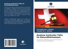 Bookcover of Analyse konkreter Fälle im Gesundheitswesen