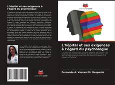 Bookcover of L'hôpital et ses exigences à l'égard du psychologue