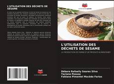 Capa do livro de L'UTILISATION DES DÉCHETS DE SÉSAME 