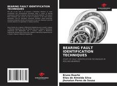 Borítókép a  BEARING FAULT IDENTIFICATION TECHNIQUES - hoz
