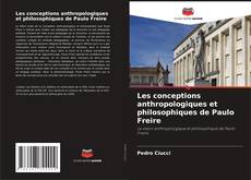 Les conceptions anthropologiques et philosophiques de Paulo Freire kitap kapağı