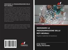 Buchcover von INSEGNARE LA PROGRAMMAZIONE DELLE RETI NEURALI