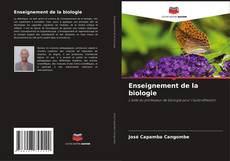 Enseignement de la biologie kitap kapağı