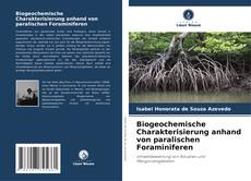 Bookcover of Biogeochemische Charakterisierung anhand von paralischen Foraminiferen