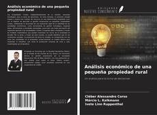 Couverture de Análisis económico de una pequeña propiedad rural