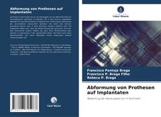 Обложка Abformung von Prothesen auf Implantaten