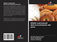 Borítókép a  Effetti nutrizionali dell'arricchimento del pane - hoz