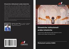 Dinamiche istituzionali arabo-islamiche kitap kapağı