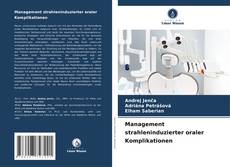 Bookcover of Management strahleninduzierter oraler Komplikationen