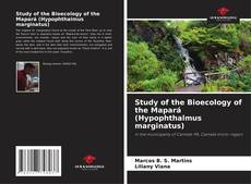 Capa do livro de Study of the Bioecology of the Mapará (Hypophthalmus marginatus) 