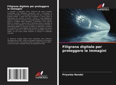 Filigrana digitale per proteggere le immagini kitap kapağı